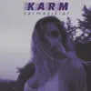 Karm - Sarmaşıklar - Single